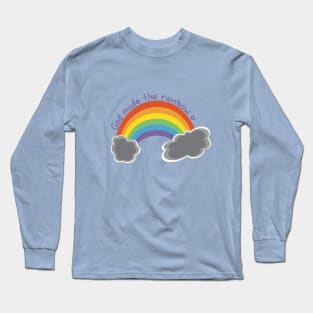 God Made The Rainbow Long Sleeve T-Shirt